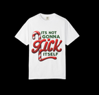 It's Not Gonna Lick Itself